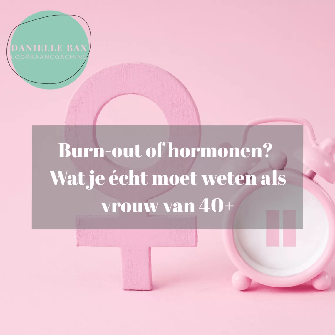 Burn-out of hormonen? Wat je moet weten als vrouw van 40+